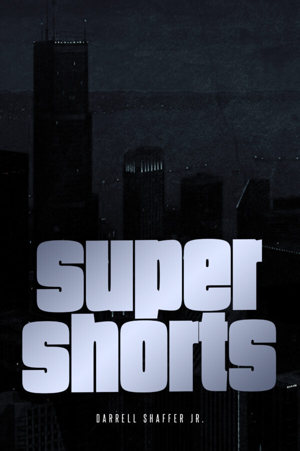 "Super Shorts," in large blocky font with a dark city placed behind it